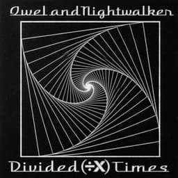 Divided Times - Qwel & Nightwalker